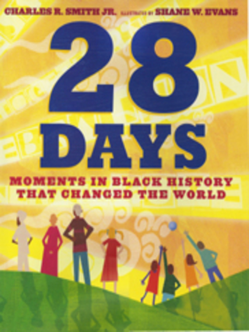 Book jacket for 28 days : moments in Black history that changed the world